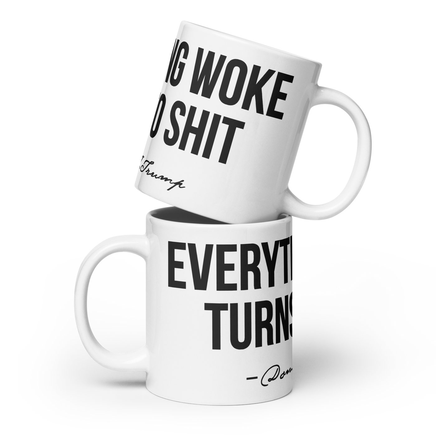 Everything Woke 20 Ounce white ceramic mug